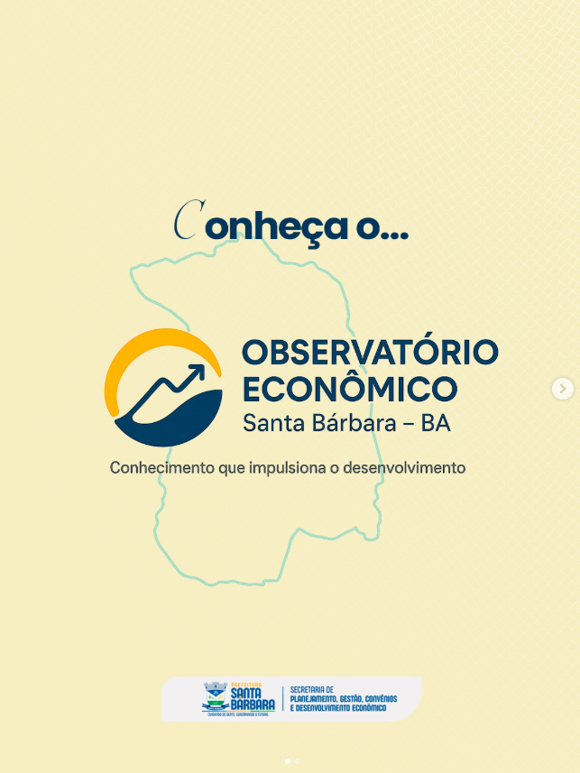 Apresentamos o Observatório Econômico de Santa Bárbara